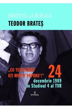 24 decembrie 1989 în Studioul IV al TVR - Teodor Brateș